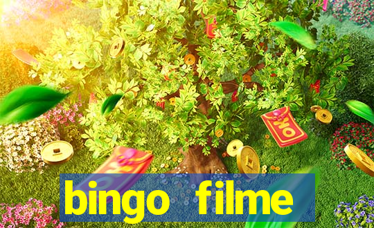 bingo filme completo dublado